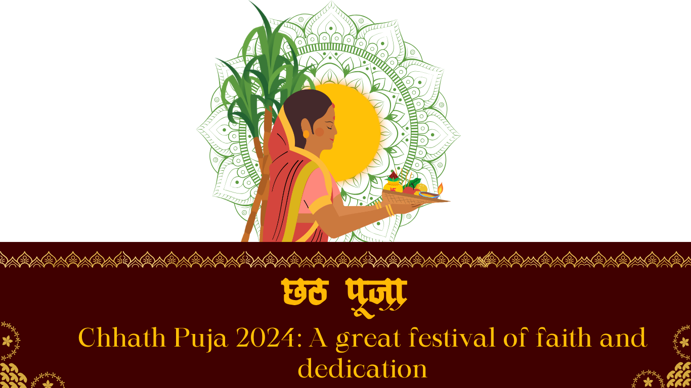 Chhath Puja 2024: A great festival of faith and dedication